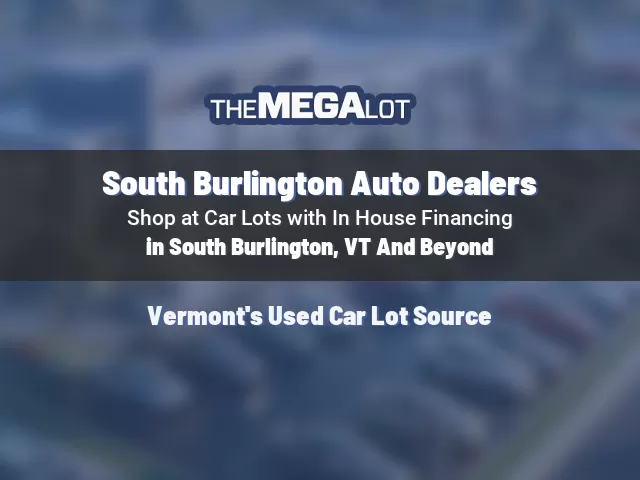 South Burlington Auto Dealers