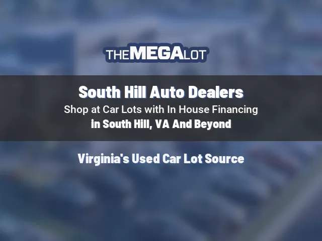 South Hill Auto Dealers