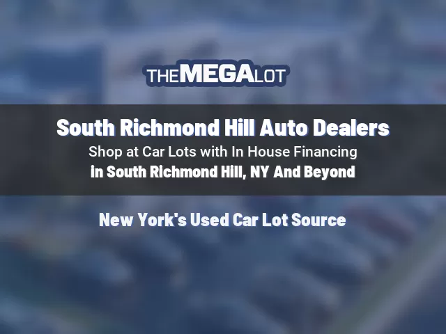 South Richmond Hill Auto Dealers