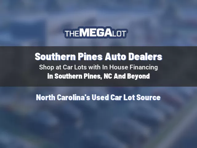 Southern Pines Auto Dealers