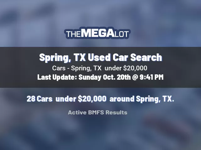 Spring, TX Used Car Search