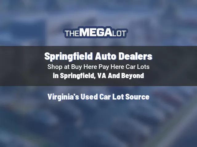 Springfield Auto Dealers