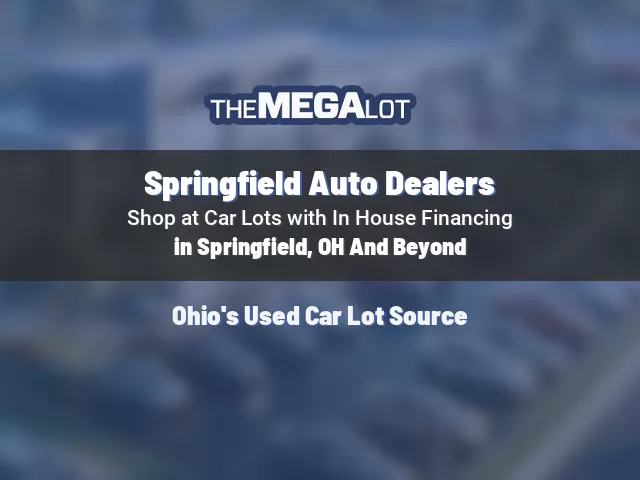 Springfield Auto Dealers