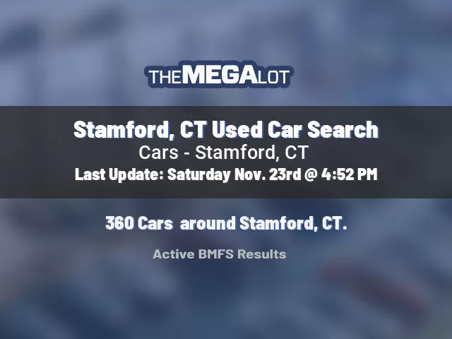 Stamford, CT Used Car Search