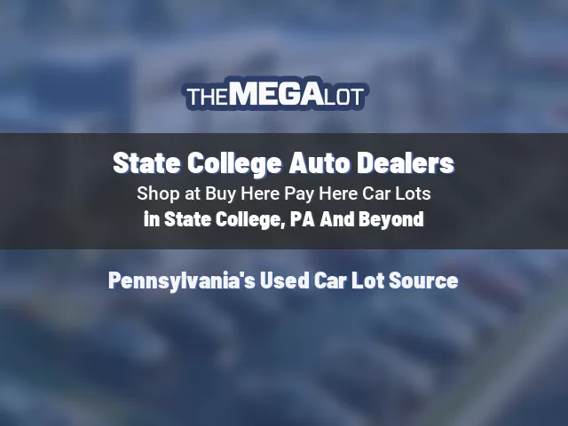 State College Auto Dealers