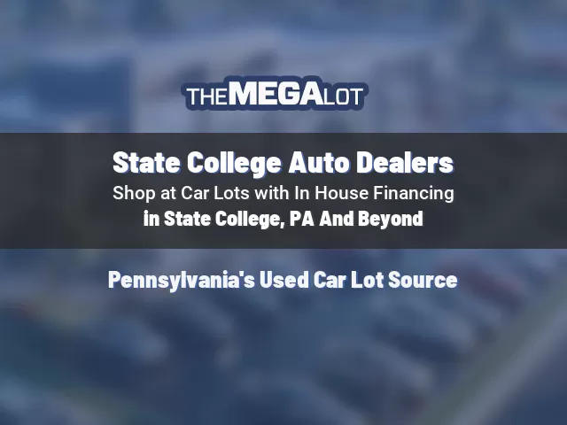 State College Auto Dealers