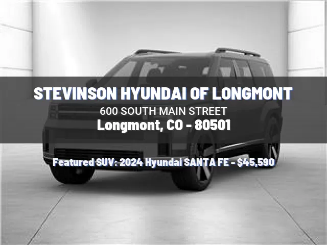 STEVINSON HYUNDAI OF LONGMONT