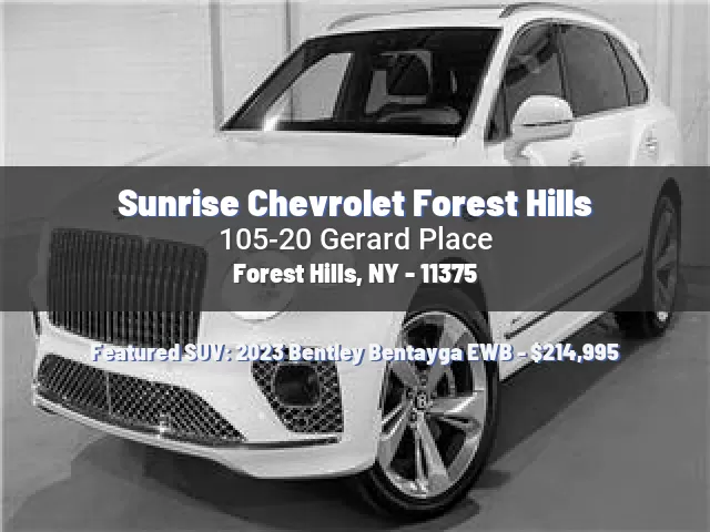 Sunrise Chevrolet Forest Hills