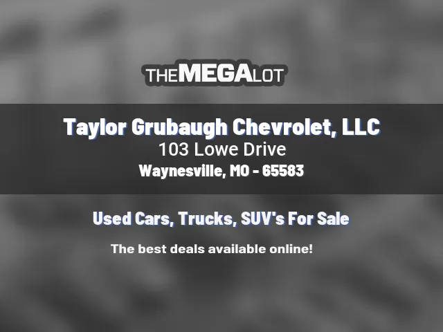 Taylor Grubaugh Chevrolet, LLC