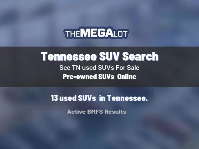 Tennessee SUV Search