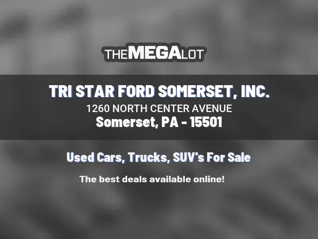 TRI STAR FORD SOMERSET, INC.