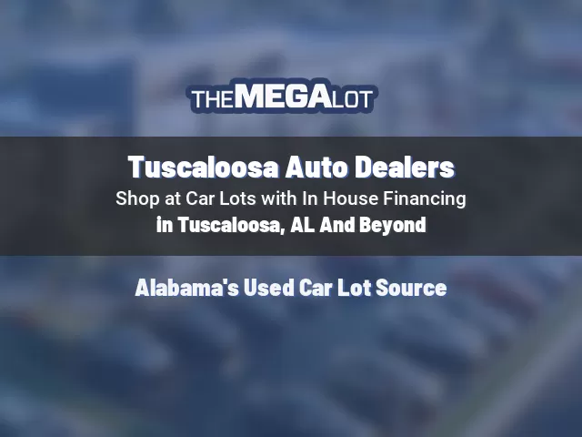 Tuscaloosa Auto Dealers