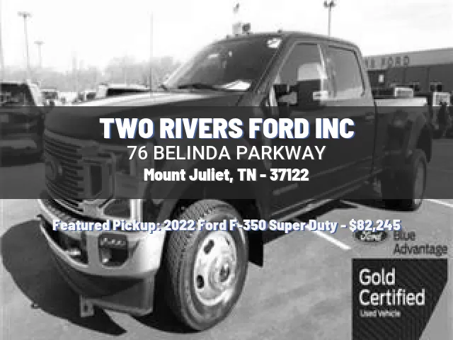 TWO RIVERS FORD INC