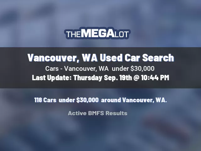 Vancouver, WA Used Car Search