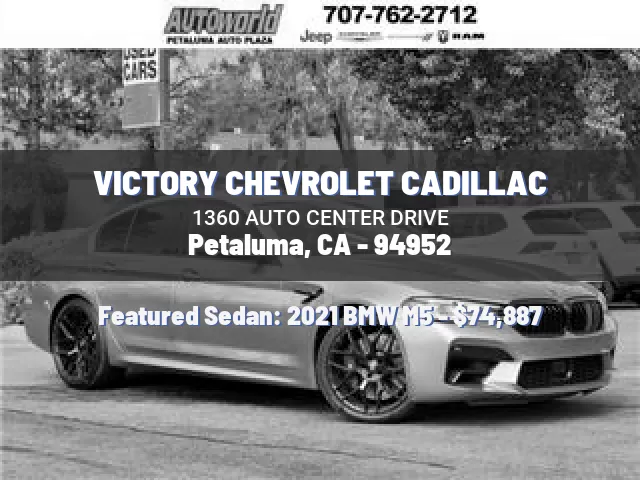 VICTORY CHEVROLET CADILLAC