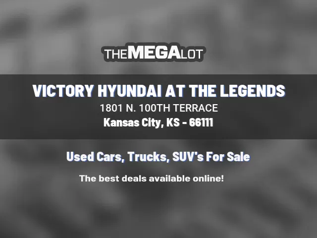 VICTORY HYUNDAI AT THE LEGENDS