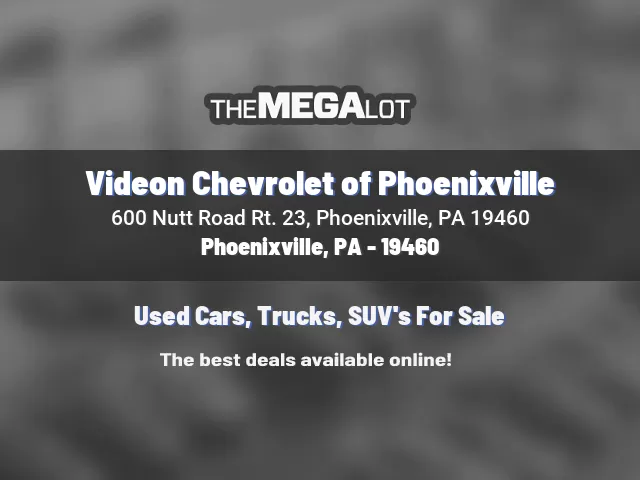 Videon Chevrolet of Phoenixville