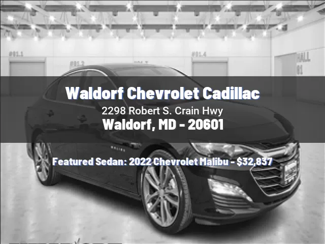 Waldorf Chevrolet Cadillac