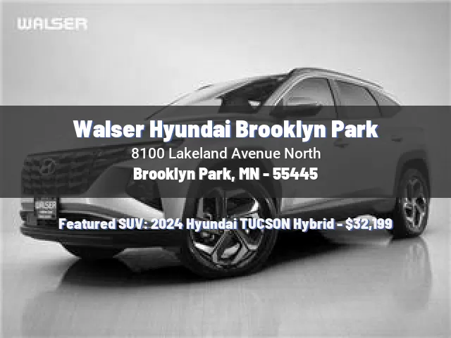 Walser Hyundai Brooklyn Park