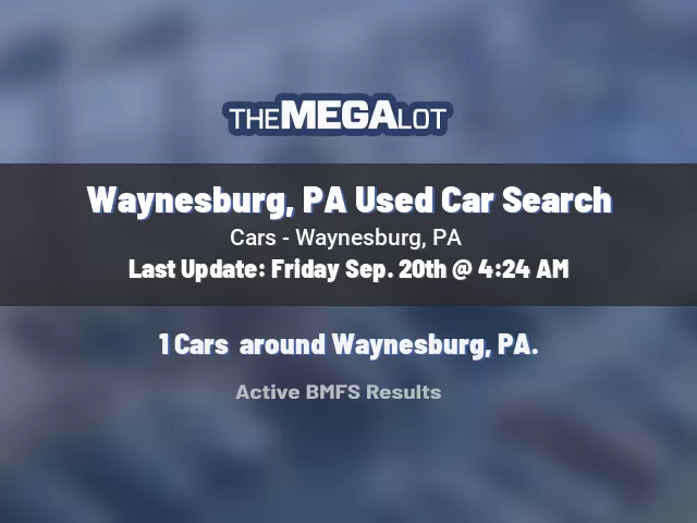 Waynesburg, PA Used Car Search