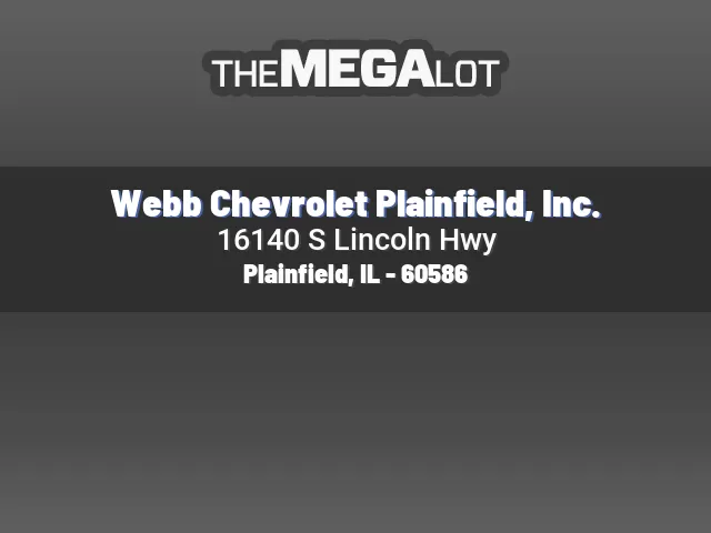 Webb Chevrolet Plainfield, Inc.