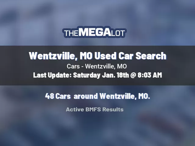 Wentzville, MO Used Car Search