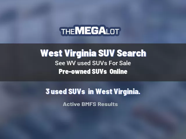 West Virginia SUV Search