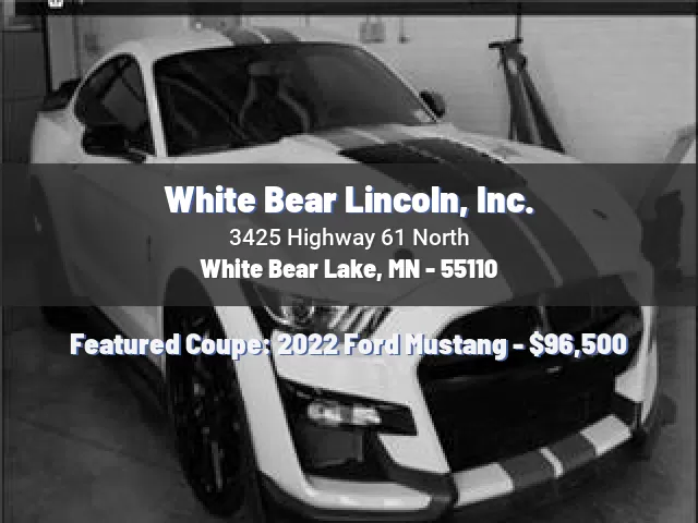 White Bear Lincoln, Inc.