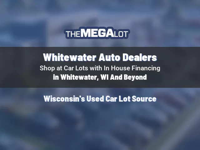 Whitewater Auto Dealers