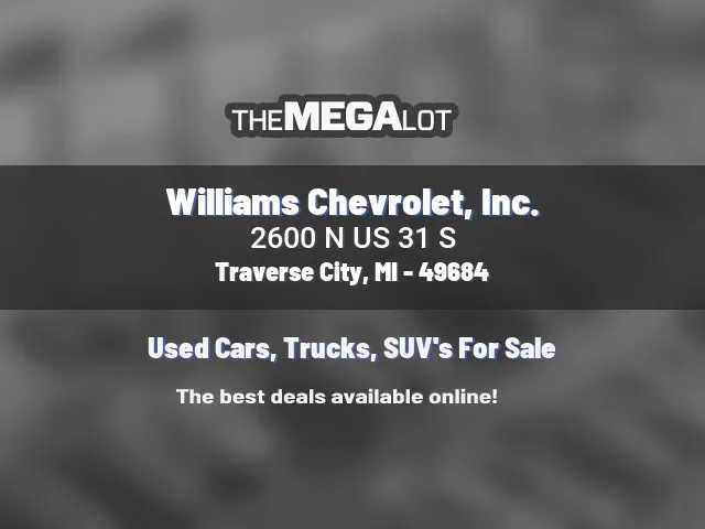 Williams Chevrolet, Inc.