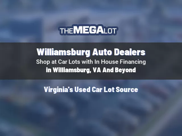 Williamsburg Auto Dealers