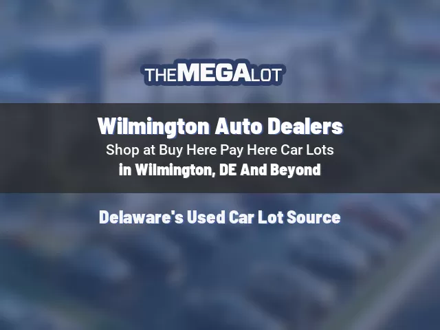 Wilmington Auto Dealers