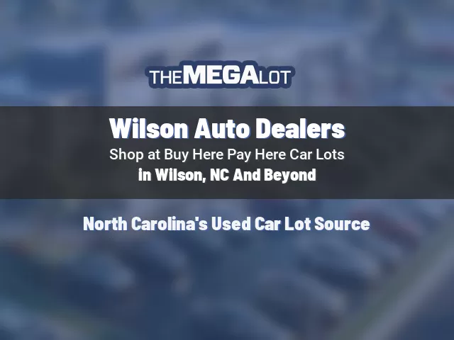 Wilson Auto Dealers