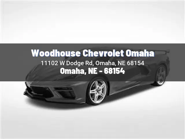 Woodhouse Chevrolet Omaha