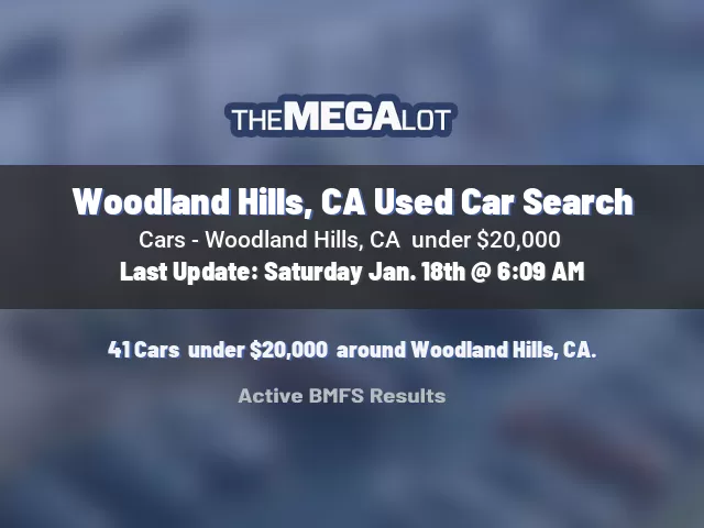 Woodland Hills, CA Used Car Search