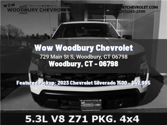 Wow Woodbury Chevrolet