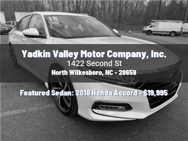 Yadkin Valley Motor Company, Inc.